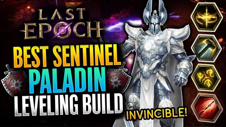 Nouveau guide de montée en niveau du Paladin Sentinelle OP dans Last Epoch 1.0 (Niveau 1-50) - The Ultimate Paladin Build