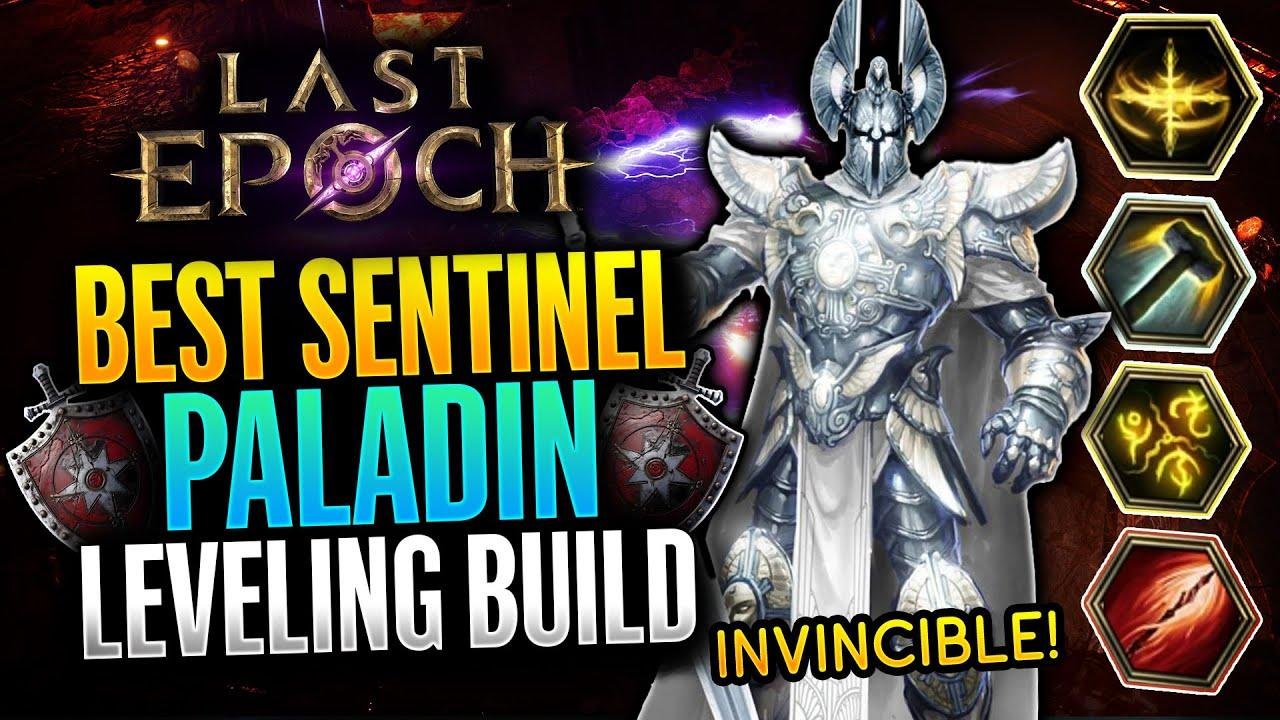 New Guide For Leveling The OP Sentinel Paladin Build In Last Epoch 1 0   WP 20240227165618 664566 