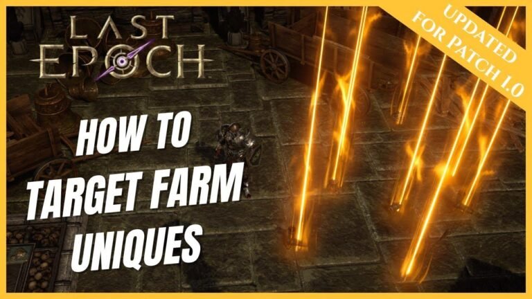 Ultimate Unique Farming Guide for New Players in Last Epoch (1.0)