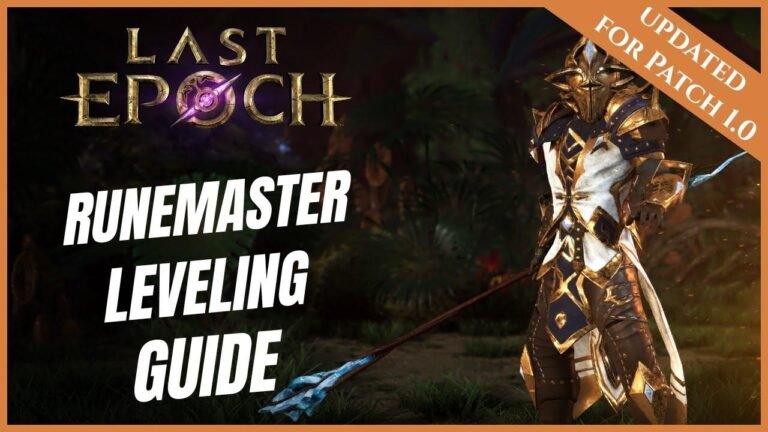 Le guide de montée en niveau le plus rapide de Runemaster 1-80 pour Last Epoch : Guide du débutant pour les nouveaux joueurs