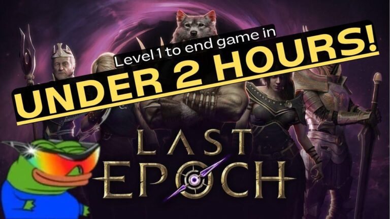 Quickly Leveling Guide for Last Epoch – From Level 1 to Endgame in Less Than 2 Hours!