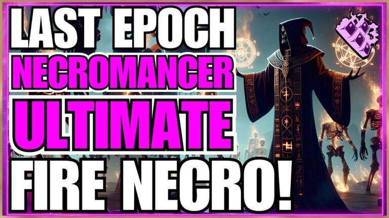 The Ultimate Fire Necromancer Build Guide for Last Epoch!! Chaos Bolts!! Destroy EVERYTHING with ease!!