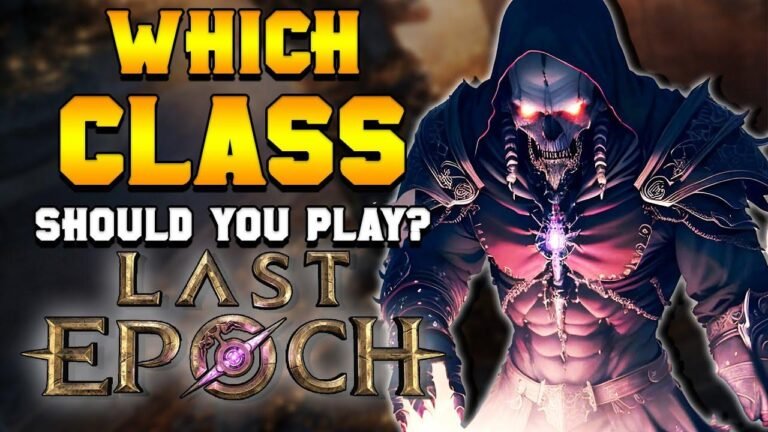 What’s the best class to play in Last Epoch?