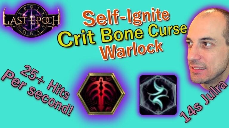 "Lisez notre guide pour la construction du Warlock Self-Ignite Crit Bone Curse dans Last Epoch 1.0.