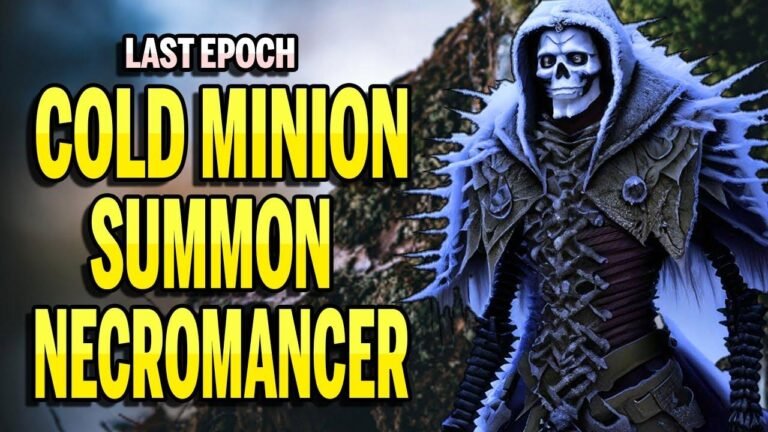 Guide to Building a Necromancer With Cold Minion Summoning in Last Epoch
