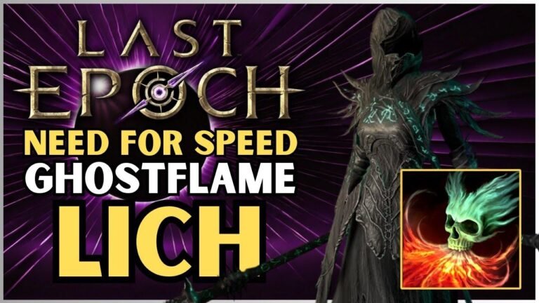Speedy Ghostflame Lich Build | Last Epoch Theorycraft | LE Character Builds