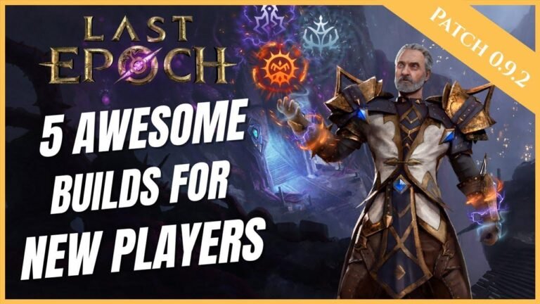 Best 5 Builds for Beginners in Last Epoch | Beginner’s Guide for New Players