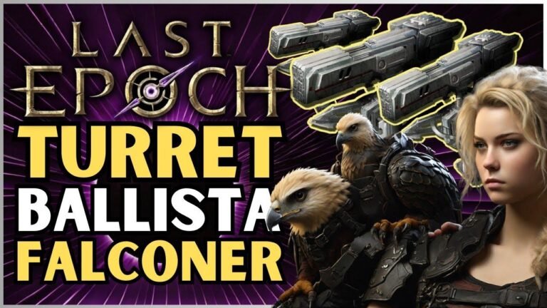 Ultimate Turret Ballista Falconer Build Guide for Last Epoch | LE Builds: Super Powerful and Easy to Use!