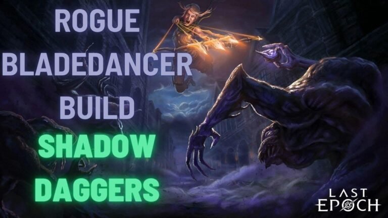 Ultimate Epoch: Shadow Daggers Bladedancer Build Guide for S-Tier Speed Farming & League Starter 1.0
