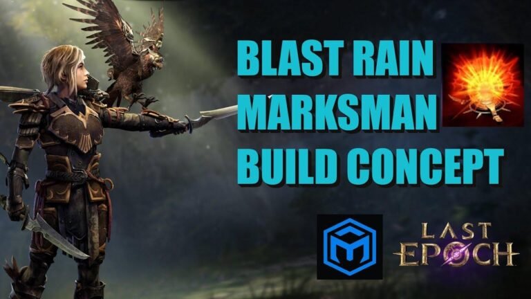 Exploring the Blast Rain Marksman Build Concept in Last Epoch
