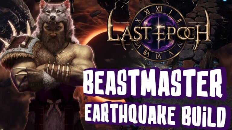 Guide to Last Epoch 1.0 Beastmaster Earthquake Build: Skills, Passives, Gear & Gameplay for Easy Reading and SEO Optimization.