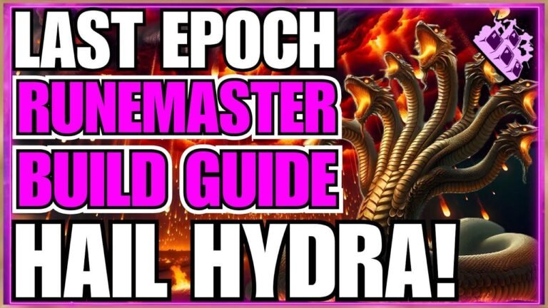 Neuester Leitfaden: Letzter Epochen-Hydra-Runemaster-Build! Feurige Wachen - immer noch Top Tier?