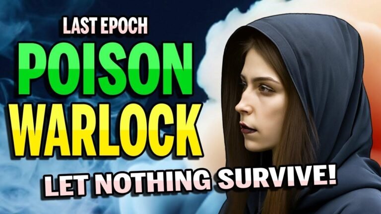 Guide to Building a Poison Warlock in Last Epoch