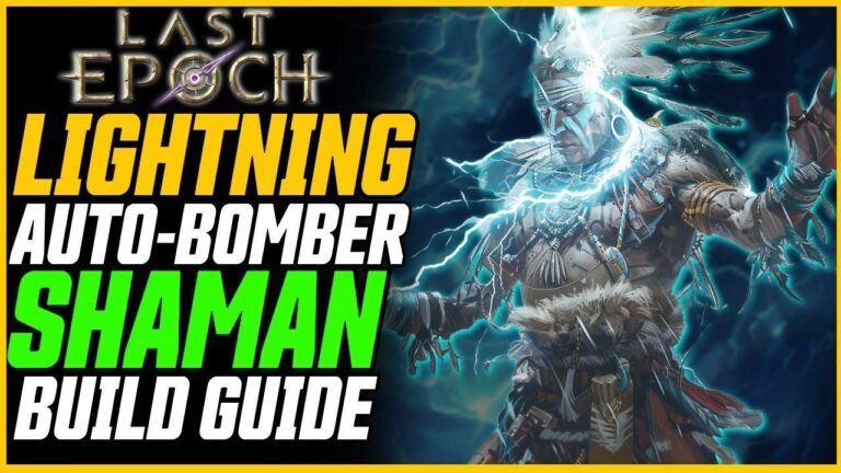 Top Shaman Build : Bombardier foudroyant ! Guide ultime pour Last Epoch (début-milieu de partie)