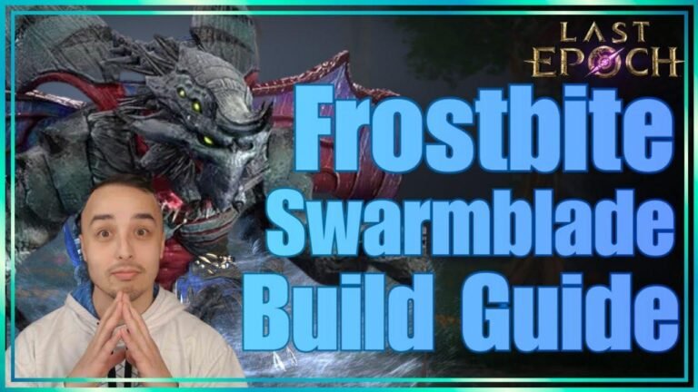 **Perma Frostbite** - Ultimate Guide to the Swarmblade Build | Last Epoch 1.0