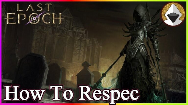 Refining Last Epoch Mastery: A Guide to Respeccing