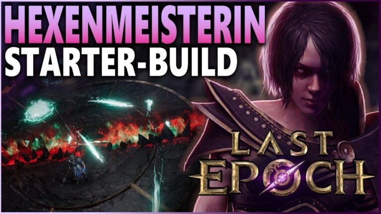 Der Hexendoktor macht alles kaputt! | Mein Starter-Build für Last Epoch 1.0 | Anleitung zum Bauen