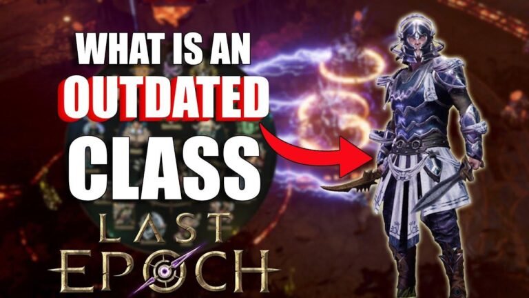 Qu'est-ce qu'une classe périmée dans Last Epoch et pourquoi cela n'a pas d'importance !