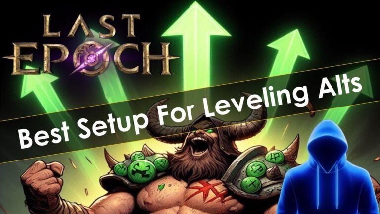 Alt Up! Last Epoch’s Top-Leveling Build for Alts Unveiled!